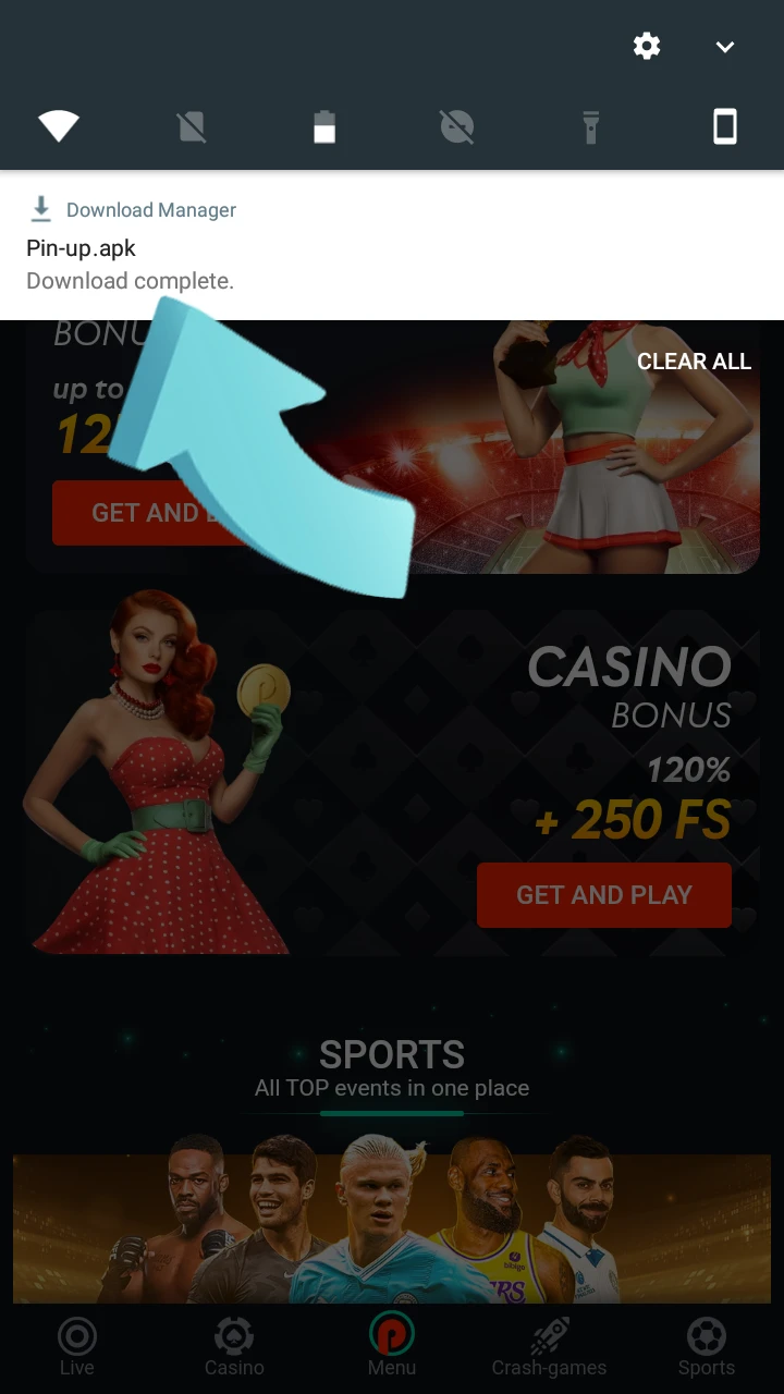 Complete the download of the Pin-Up Casino apk.